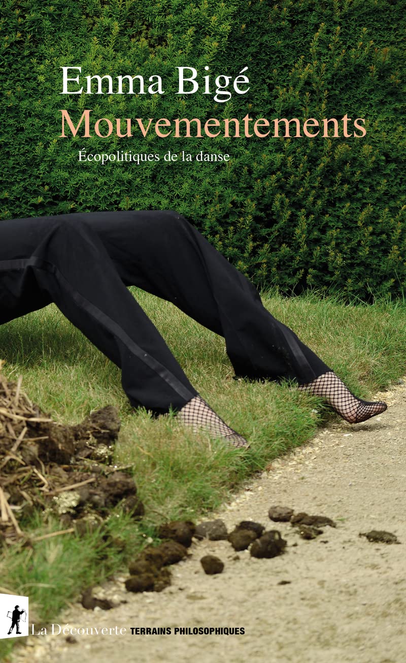 Mouvementements - Écopolitiques de la danse (Paperback)