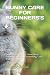 BUNNY CARE FOR BEGINNERS'S:...