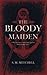 The Bloody Maiden by S.M.  Mitchell