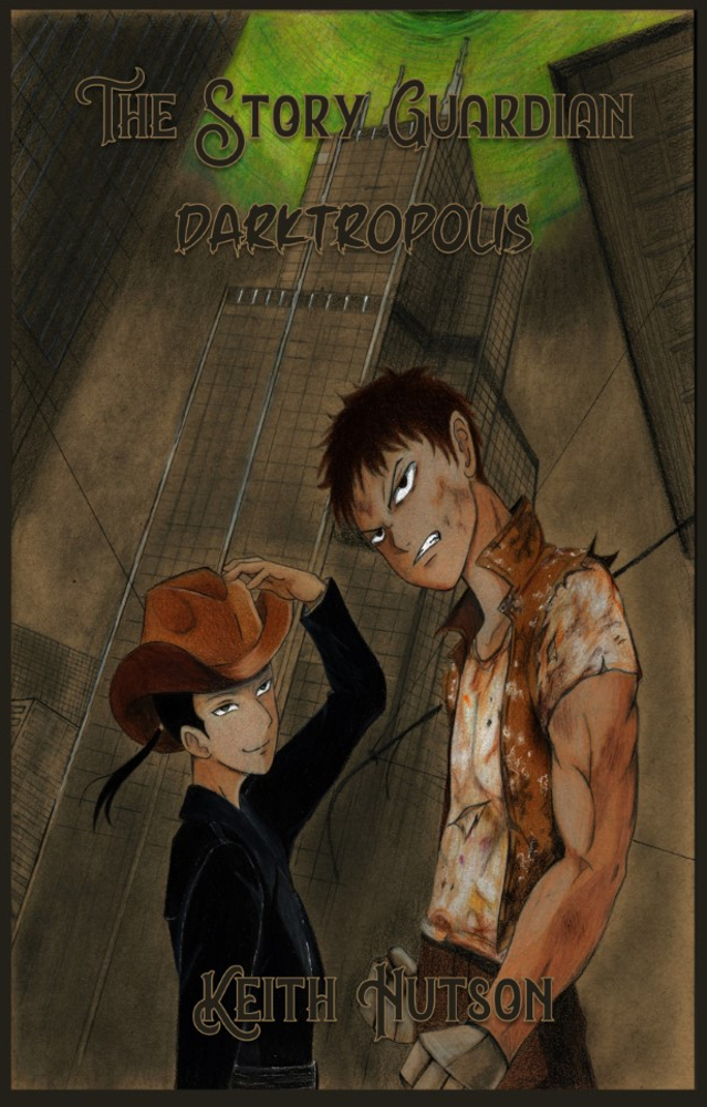 The Story Guardian: Book 5 - Darktropolis