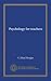 Psychology for teachers