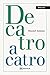 De catro a catro (EDICIÓN LITERARIA - POESÍA E-book) by Manuel Antonio