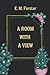 A Room With A View: With Annotated