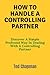 How To Handle A Controlling Partner by Ted Chapman