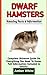 DWARF HAMSTERS: A step-by-s...