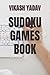 SUDOKU GAMES BOOK
