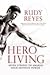Hero Living: Seven Strides ...