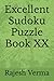 Excellent Sudoku Puzzle Book XX by Rajesh Kumar Verma