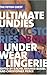 Ultimate Undies: Erotic Sto...