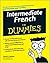 Intermediate French For Dummies (For Dummies (Language & Literature))