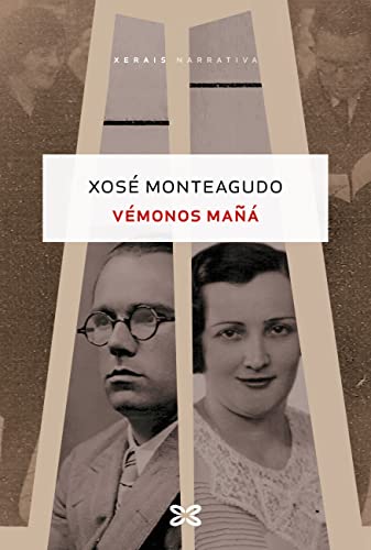 Vémonos mañá (EDICIÓN LITERARIA - NARRATIVA E-book) (Galician Edition)