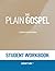 The Plain Gospel – Student Workbook by Curtis Hartshorn