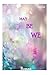 May Be We (German Edition)