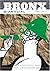 Bronx Biannual: Issue No. 2