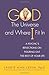 God, the Universe, and Wher...