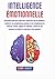 INTELLIGENCE ÉMOTIONNELLE by Claire Laurent