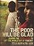 The Poor Will Be Glad: Join...