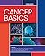 Cancer Basics by A Eggert
