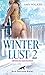 WinterLust 2 | Erotische Ge...