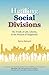 Healing Social Divisions by Barry Spivack