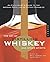 The Art of Distilling Whiskey and Other Spirits: An Enthusiast's Guide to the Artisan Distilling of Potent Potables