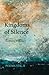 Kingdoms of Silence: Poems ...