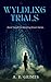 Wyldling Trials (Wyldling D...