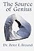 The Source of Genius by Peter F. Freund