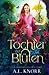 Tochter der Blüten (Solana Akademiem, #1)