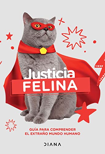 Justicia felina (Colección General) (Spanish Edition)