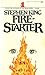 Fire-starter by Stephen  King