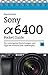 Sony Alpha 6400 Pocket Guide