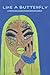 Like A Butterfly: Literatur...