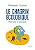 Le Chagrin écologique: Peti...