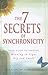 The 7 Secrets of Synchronic...