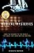 Medical Mysteries: From the...
