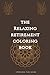 Relaxing Retirement Coloring Book by Upgraded Books