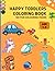 Happy Toddlers Coloring Boo...