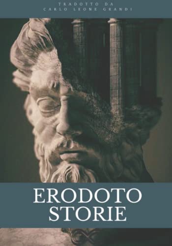 Storie di Erodoto: Edizione Integrale (Italian Edition)