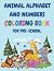 Animal Alphabet and Numbers...