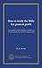 How to study the Bible for greatest profit: the methods and fundamental conditions of the Bible study that yield the largest results
