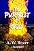 The Pursuit of God - Pocket Edition by A.W. Tozer