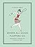 Where All Good Flappers Go: Essential Stories of the Jazz Age