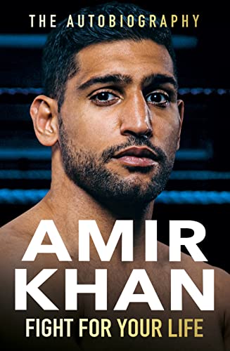 Fight For Your Life: The must-read, astonishingly revealing memoir with life lessons from the UK’s favourite boxer (Kindle Edition)