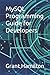 MySQL Programming Guide for Developers
