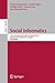 Social Informatics: 13th International Conference, SocInfo 2022, Glasgow, UK, October 19–21, 2022, Proceedings (Lecture Notes in Computer Science)