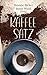 Kaffeesatz (German Edition)