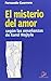 El misterio del amor según ...