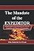 The Mandate of the Expeditor: A Brief Guide to the Protocols of C.O.G.I.C. Expeditors and Masters of Ceremonies (C.O.G.I.C. Protocols Series)