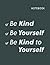 Be Kind. Be Yourself. Be Kind to Yourself.: Line Journal Notebook - Blank Book With Lines [Kindness Makes Us Strong Edition, Dark Green Cover, 8.5 x 11 inches]